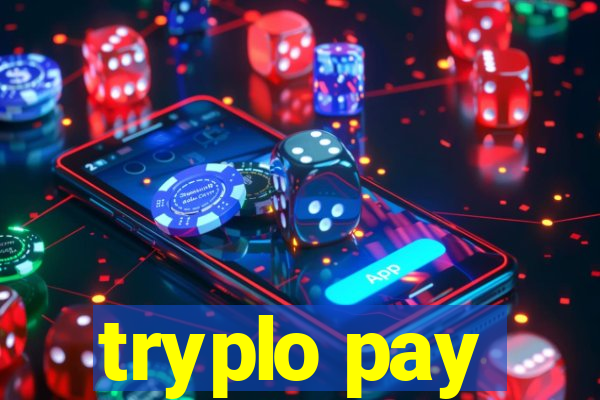 tryplo pay